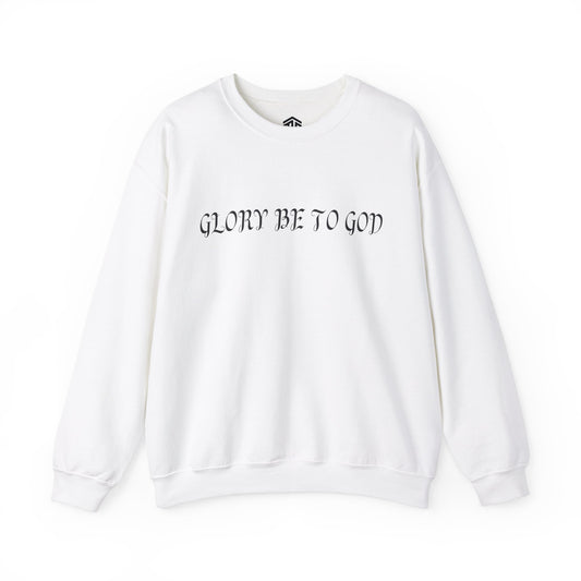 GLORY BE TO GOD Sweatshirt