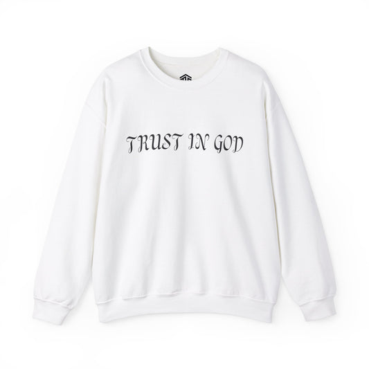 TRUST IN GOD Sweatshirt